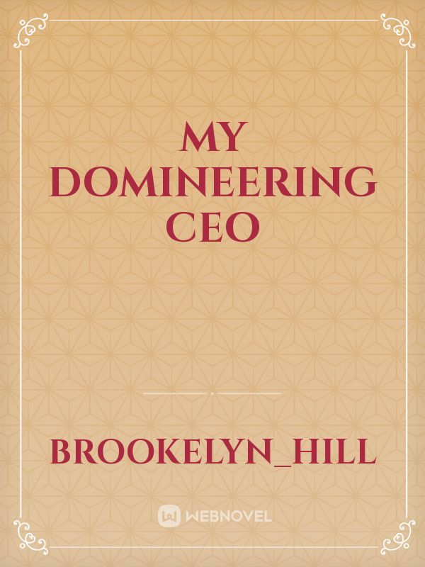 My Domineering CEO Book