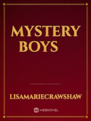 Mystery Boys

 
    Book