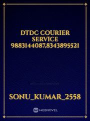 DTDC COURIER SERVICE 9883144087,8343895521 Book