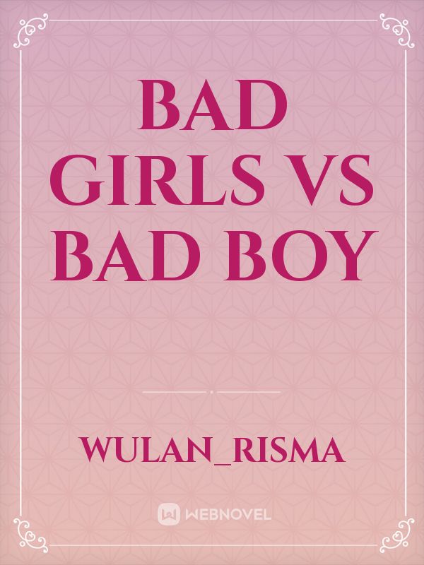 bad girls vs bad boy Book