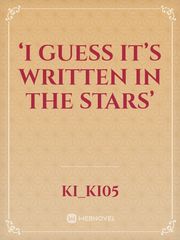 ‘I Guess It’s Written In The Stars’ Book