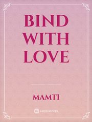 Bind with love Book