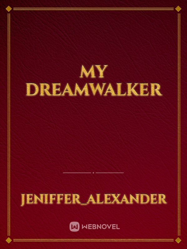 My Dreamwalker