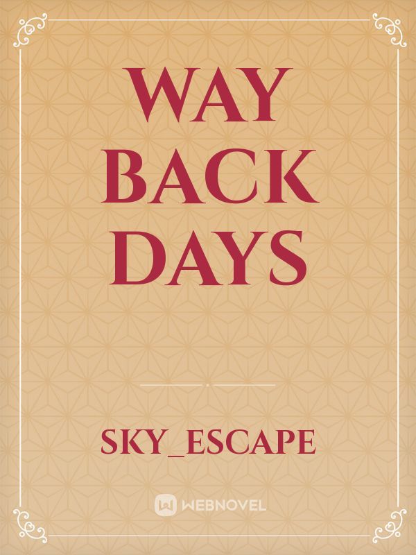Way Back Days Book