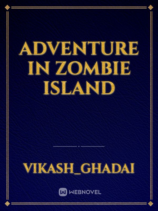 Adventure In Zombie Island Book