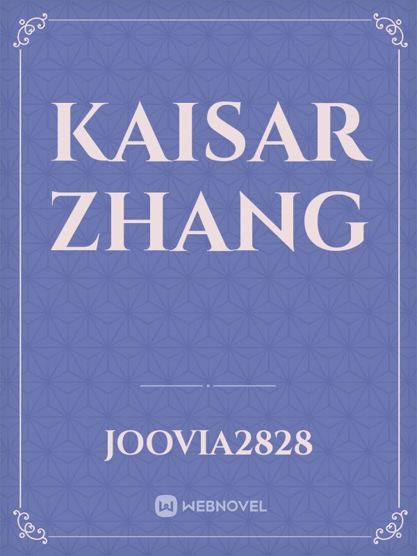 KAISAR ZHANG