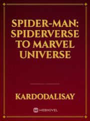 Spider-man: Spiderverse to Marvel Universe Book