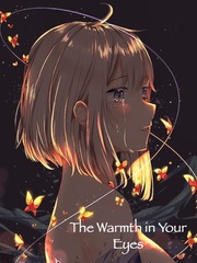 The Warmth in Your Eyes Book