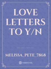 Love Letters To Y/N Book