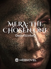 MERA: THE CHOSEN ONE Book