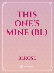 This One’s Mine (BL) Book