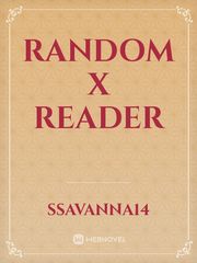 Random x Reader Book