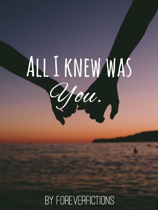 All I Knew Was You Book