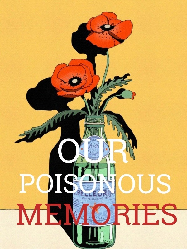 OUR POISONOUS MEMORIES Book