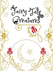 Fairy Tale Creatures Book