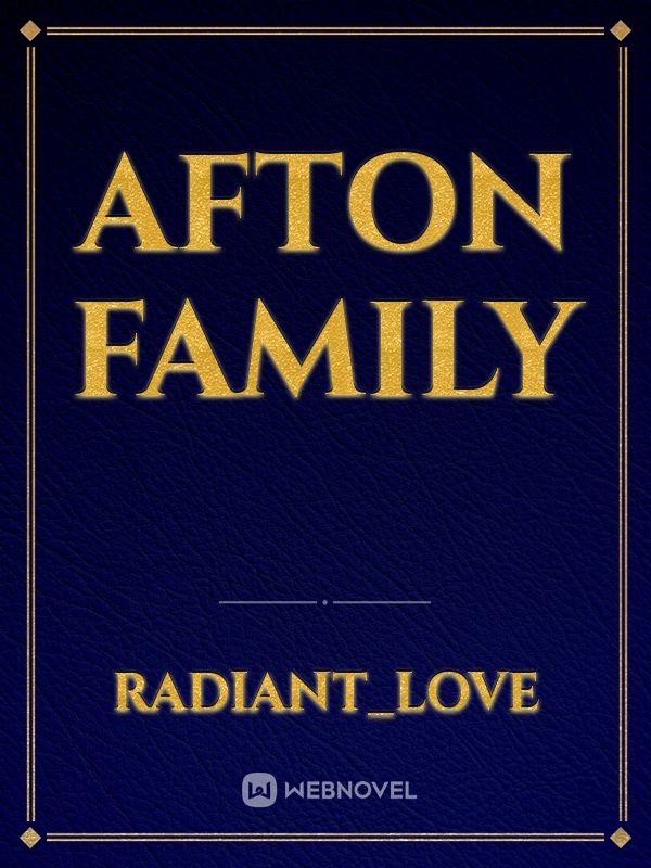 Afton Family