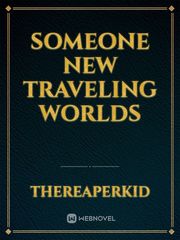 Someone New Traveling Worlds Book