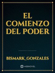 EL COMIENZO DEL PODER Book