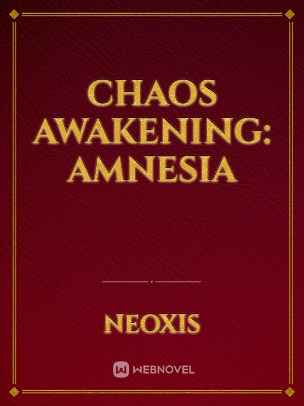 Chaos Awakening: Amnesia Book