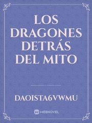 Los dragones detrás del mito Book