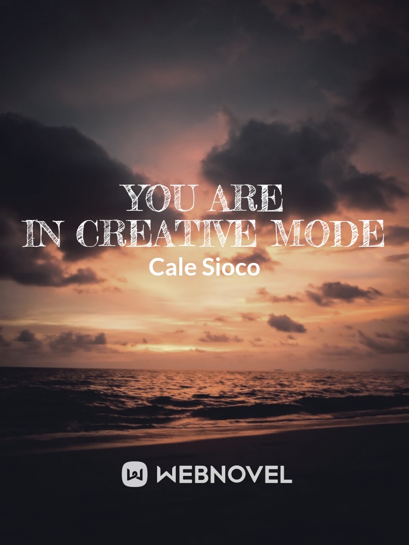 You Are In Creative Mode