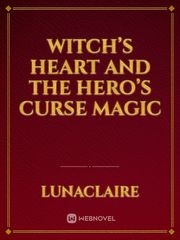 Witch’s Heart and The hero’s Curse Magic Book