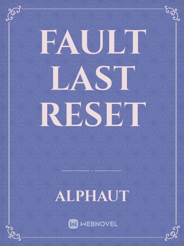 Fault Last Reset