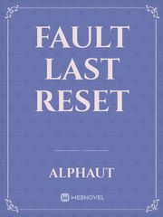Fault Last Reset Book