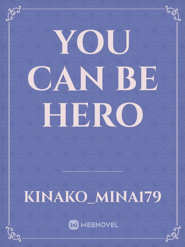 You can be hero Book
