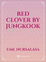 Red Clover by Jungkook Book