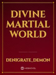 Divine Martial World Book