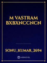 M Vastram bxbxnccncn Book