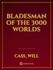 BLADESMAN OF THE  3000 WORLDS Book