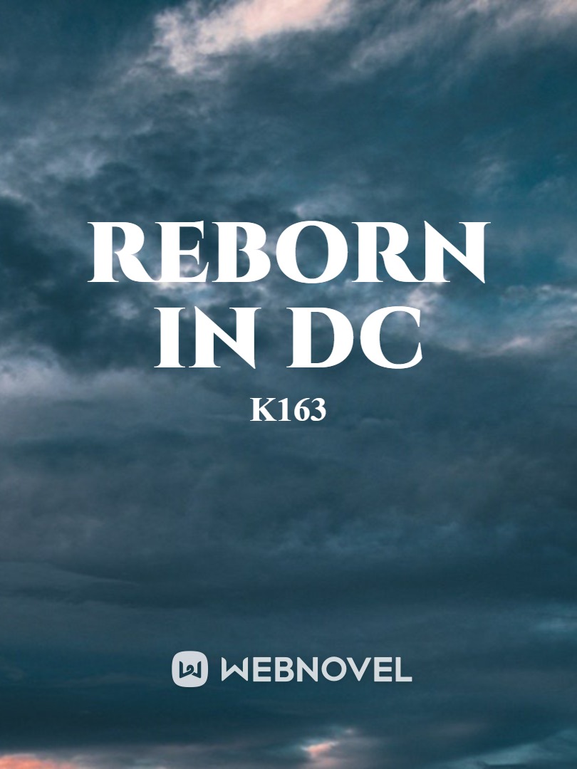 Reborn in Dc