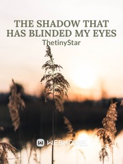 The shadow that has blinded my eyes Book