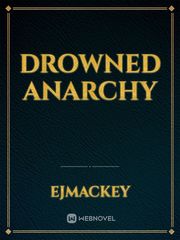 Drowned Anarchy Book