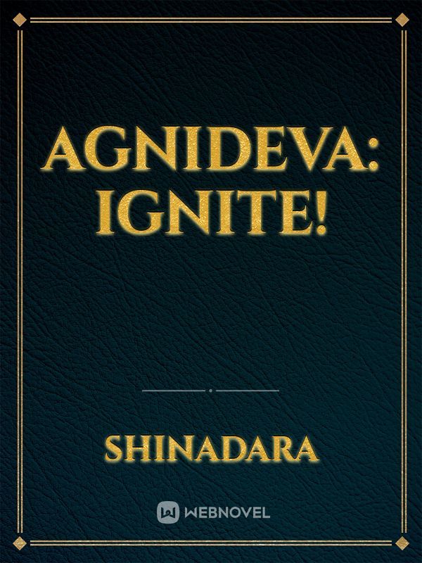 Agnideva: Ignite! Book