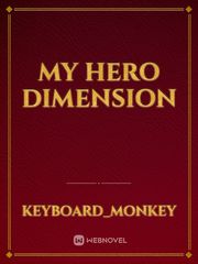 My Hero Dimension Book