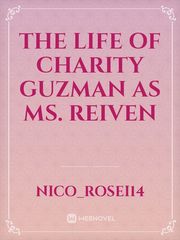 The life of Charity Guzman as Ms. Reiven Book