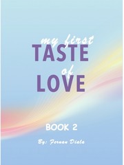 my first Taste of Love book 2 Book