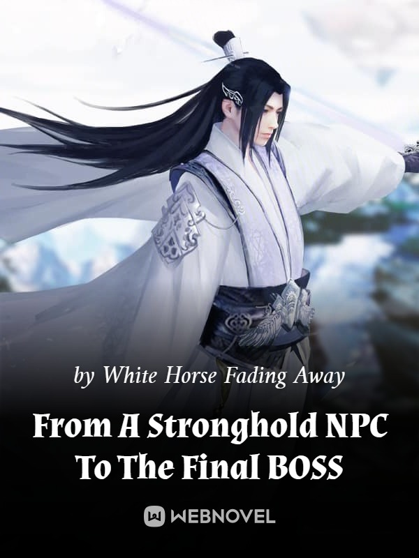 From A Stronghold NPC To The Final BOSS Book
