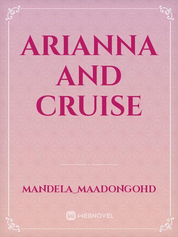 ARIANNA AND CRUISE Book