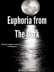 Euphoria From The Dark Book