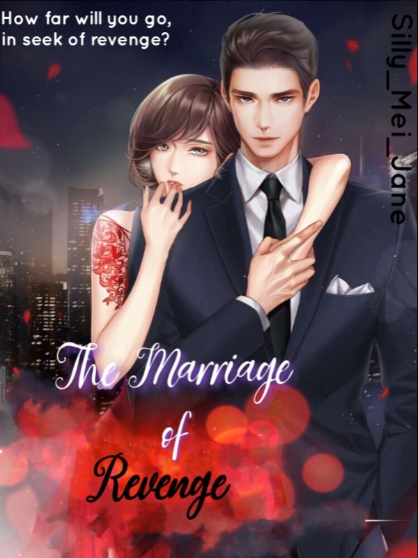The Marriage Of Revenge