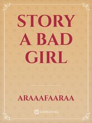 Story a Bad Girl Book
