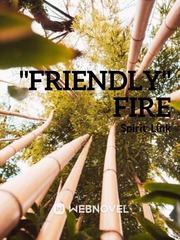 "Friendly" Fire Book