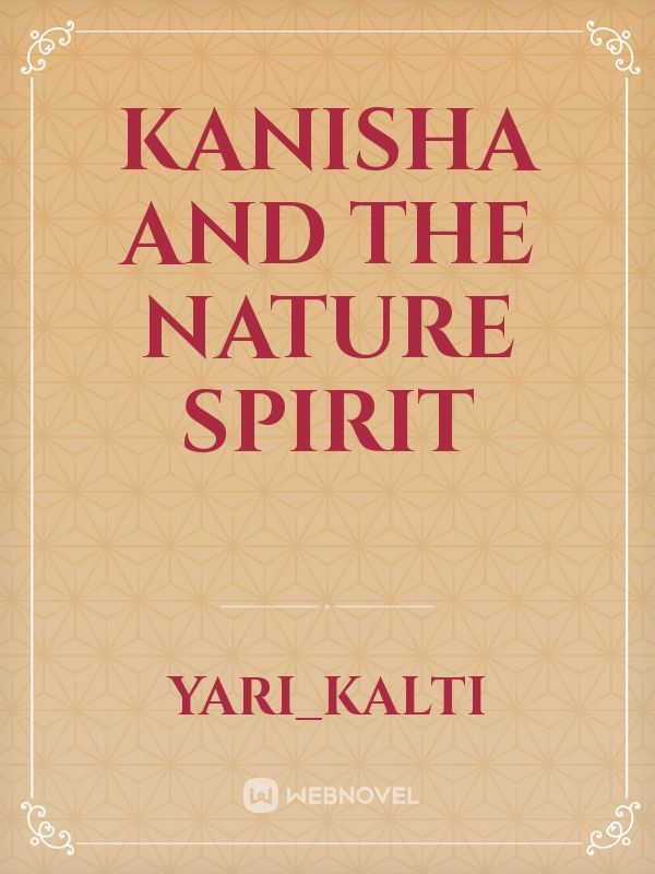 Kanisha and the nature spirit