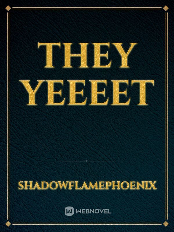 They Yeeeet Book