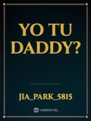 Yo tu Daddy? Book
