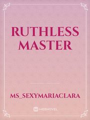 Ruthless Master Book